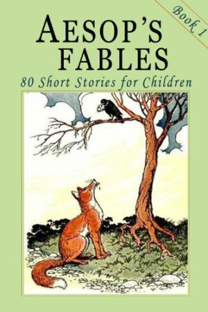 Aesop’s Fables — Aesop