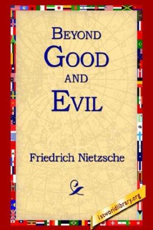 Beyond Good and Evil — Friedrich Nietzsche